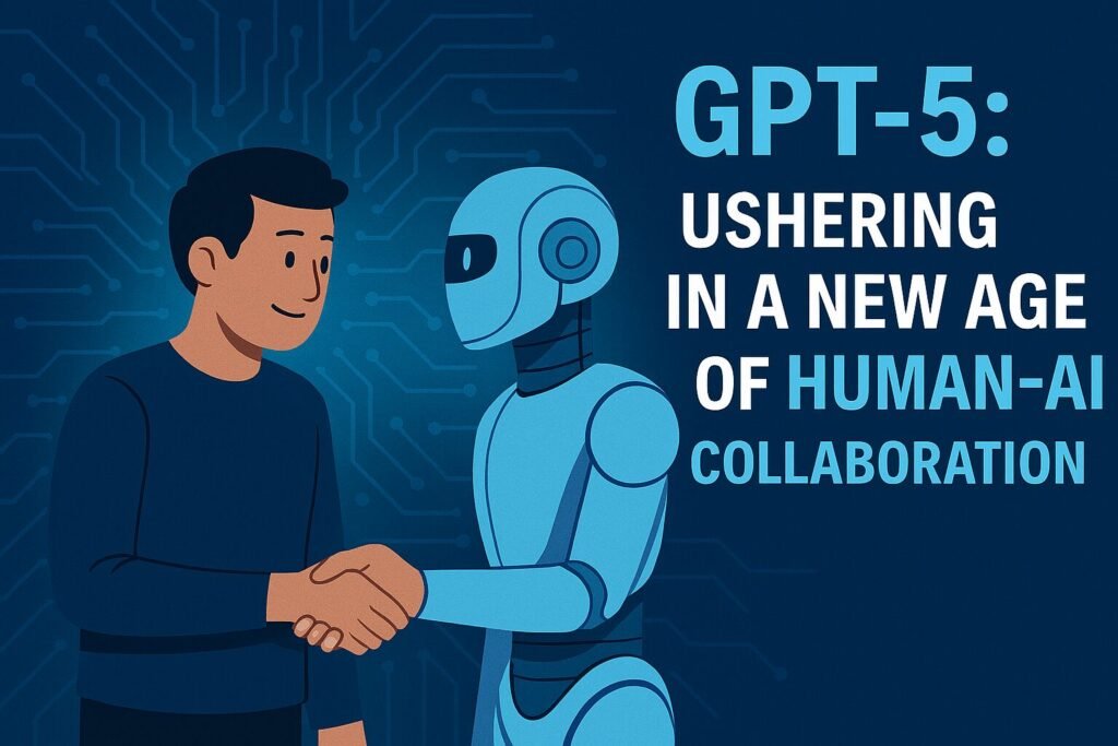 GPT-5 Is Here — The Dawn of a New Human–AI Era